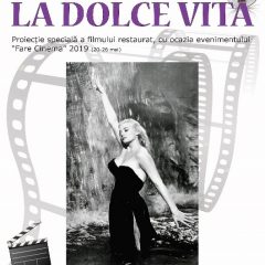 25 mai 2019 – Proiecție speciala a peliculei restaurate “La Dolce Vita” de Federico Fellini, în cadrul inițiativei “Fare cinema” a Ministerului Afacerilor Externe.